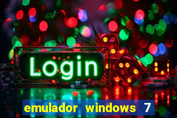 emulador windows 7 32 bits